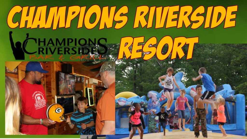 champions riverside resort